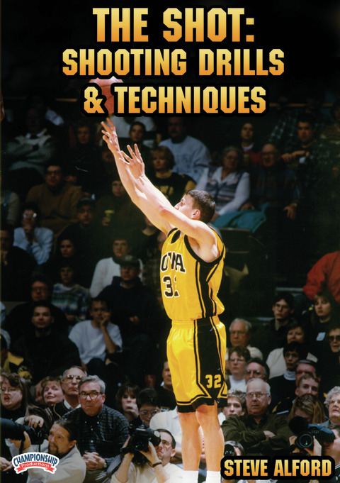The Shot: Shooting Drills &amp; Techniques                                                                                      