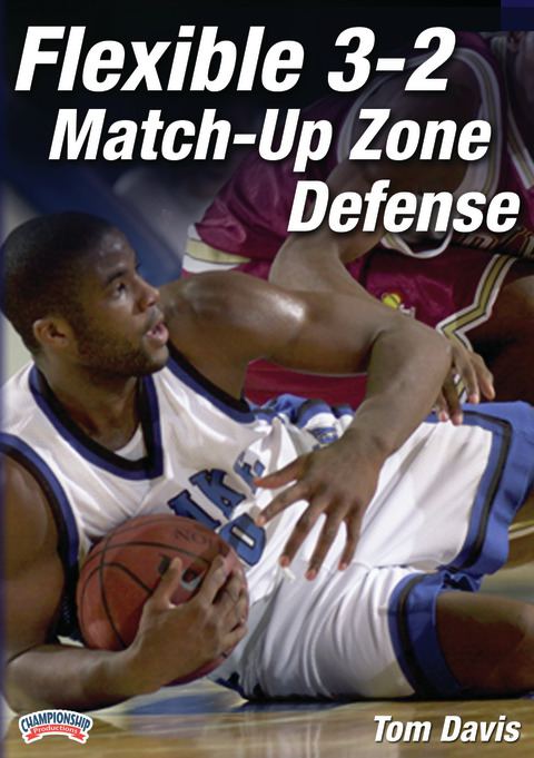 Flexible 3-2  Match-Up Zone Defense                                                                                             