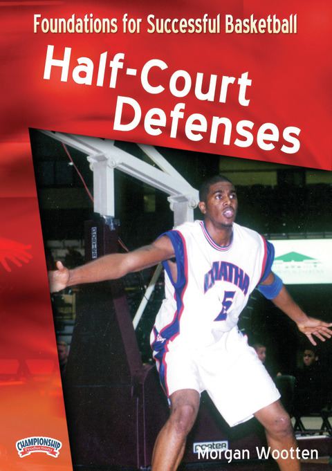 Foundations for Successful Basketball Half-Court Defenses                                                                       