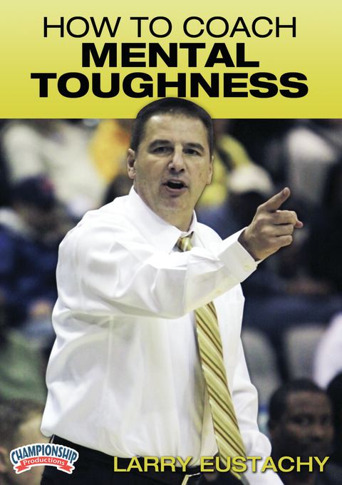 How to Coach  Mental Toughness                                                                                                  