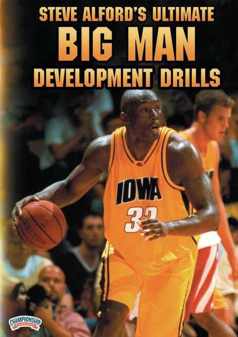 Steve Alford's Ultimate Big Man Development Drills                                                                              