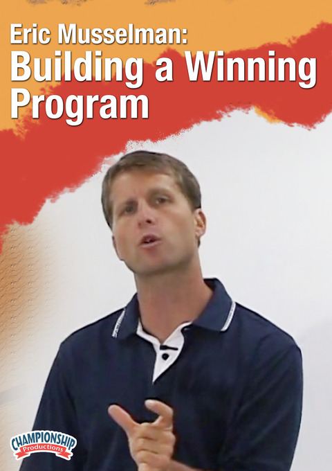 Eric Musselman: Building a Winning Program                                                                                      