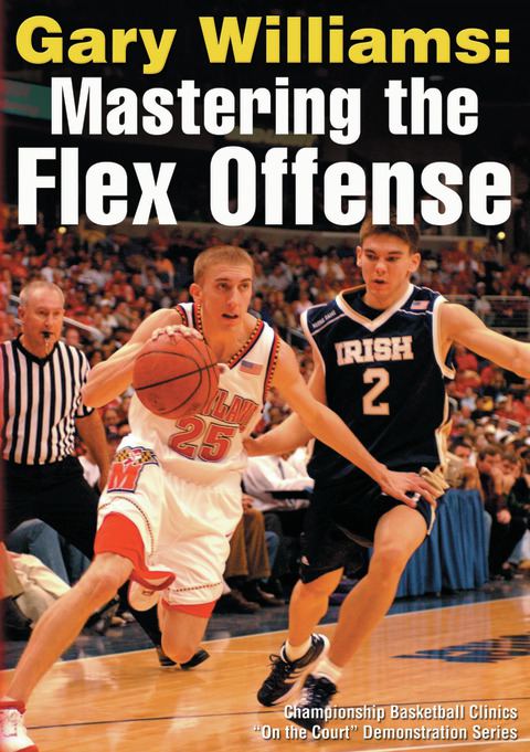 Gary Williams: Mastering the Flex Offense                                                                                       