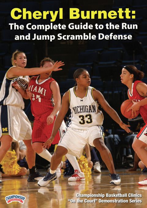 Cheryl Burnett: The Complete Guide to the Run and Jump Scramble Defense                                                         