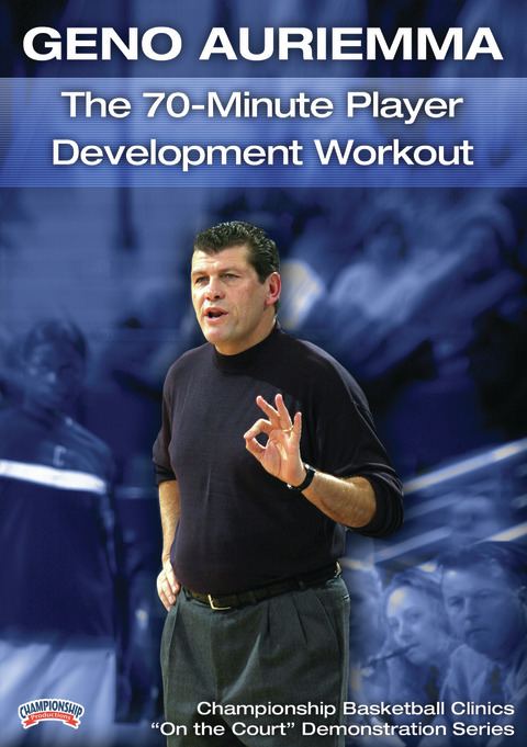Geno Auriemma: The 70-Minute Player Development Workout                                                                         