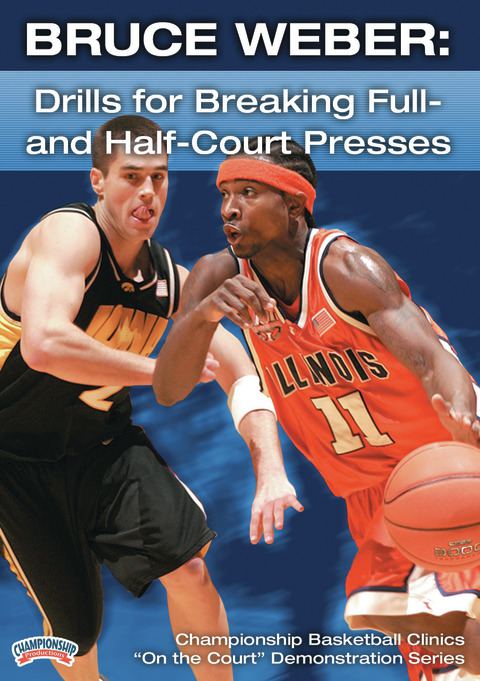Bruce Weber: Drills for Breaking Full-and Half-Court Presses                                                                    