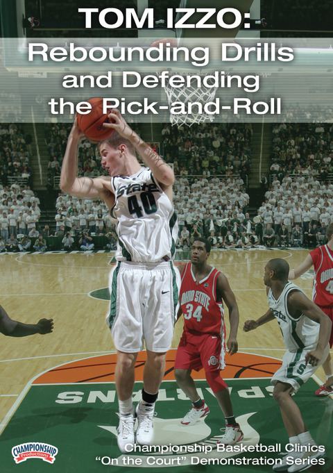 Tom Izzo: Rebounding Drills and Defending the Pick-and-Roll                                                                     