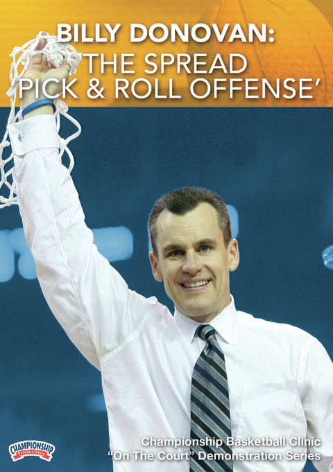 Billy Donovan: The Spread "Pick & Roll Offense"                                                                                 