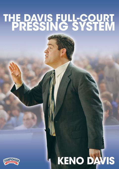 The Davis Full-Court Pressing System                                                                                            