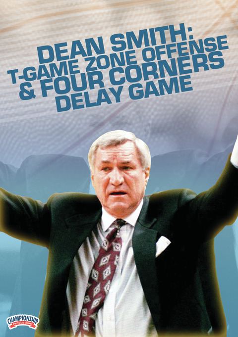 Dean Smith: T-Game Zone Offense &amp; Four Corners Delay Game                                                                   