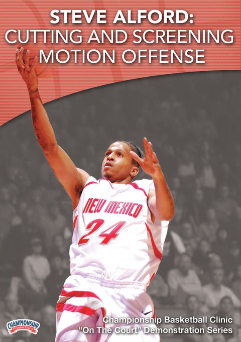 Steve Alford: Cutting and Screening Motion Offense                                                                              