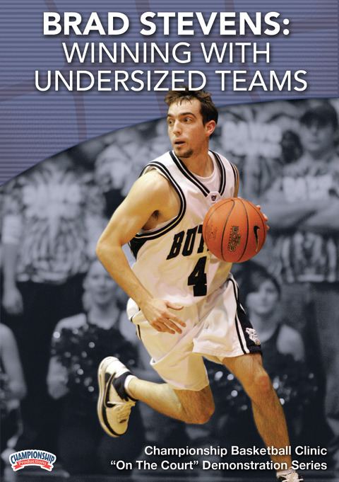 Brad Stevens: Winning with Undersized Teams                                                                                     