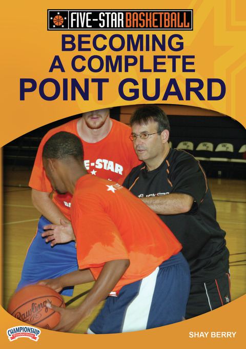 Becoming a Complete Point Guard                                                                                                 