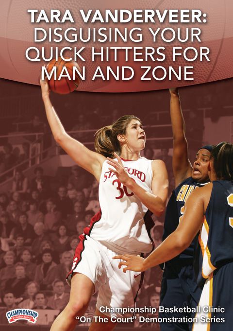 Tara VanDerVeer: Disguising Your Quick Hitters for Man and Zone                                                                 