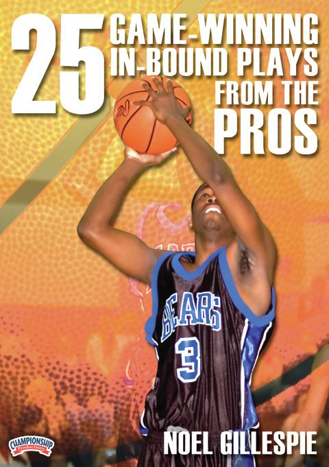 25 Game-Winning In-Bound Plays from the Pros                                                                                    