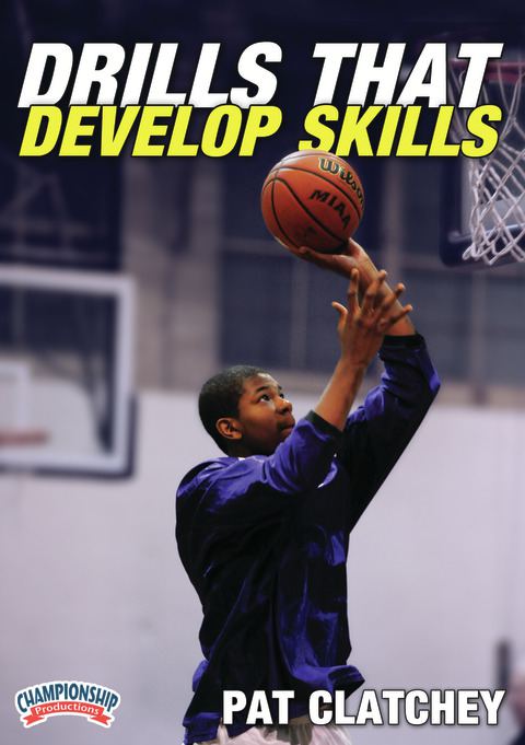 Drills that Develop Skills                                                                                                      