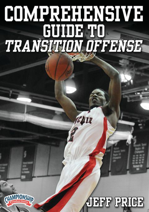 Comprehensive Guide to Transition Offense                                                                                       