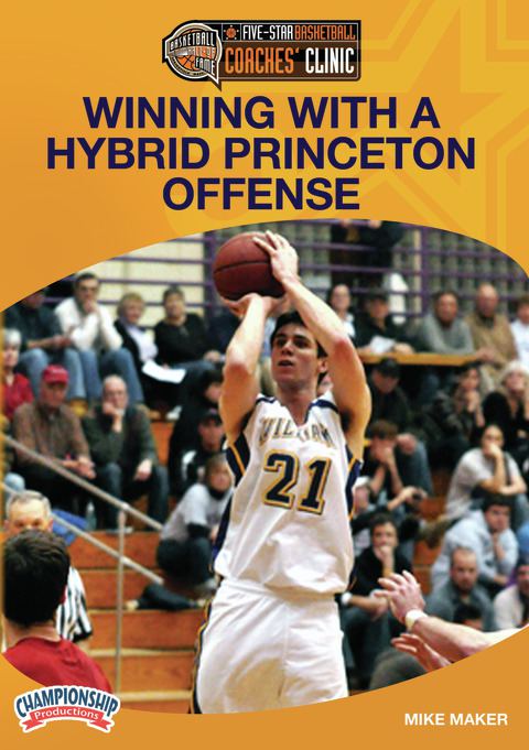 Winning with a Hybrid Princeton Offense - Basketball -- Championship ...