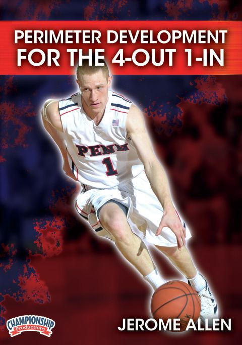 Perimeter Development for the 4-Out1-In Motion Offense                                                                          