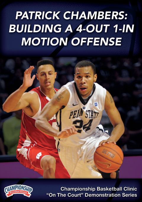 Patrick Chambers: Building a 4-Out 1-In Motion Offense                                                                          
