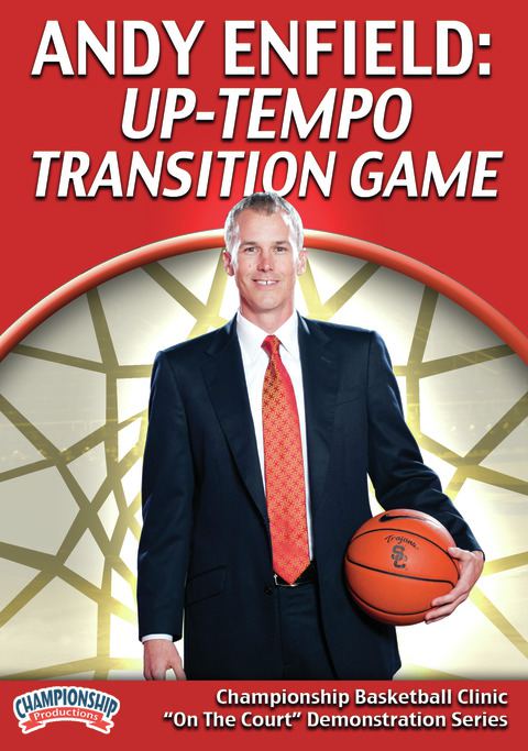 Andy Enfield: Up-Tempo Transition Game                                                                                          