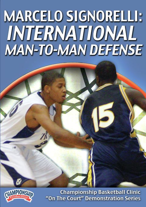 Marcelo Signorelli: International Style Man-to-Man Defense                                                                      