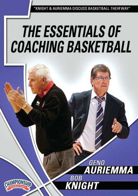 The Essentials of Coaching Basketball - Basketball -- Championship ...