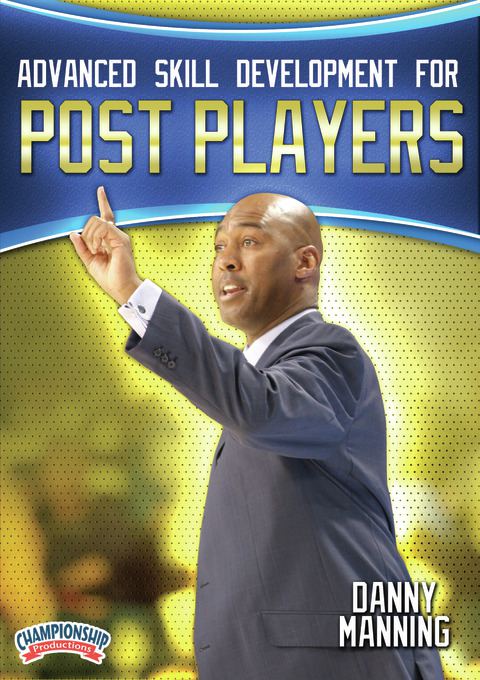 Advanced Skill Development for Post Players                                                                                     