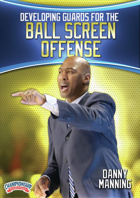Developing Guards for the Ball Screen Offense                                                                                   