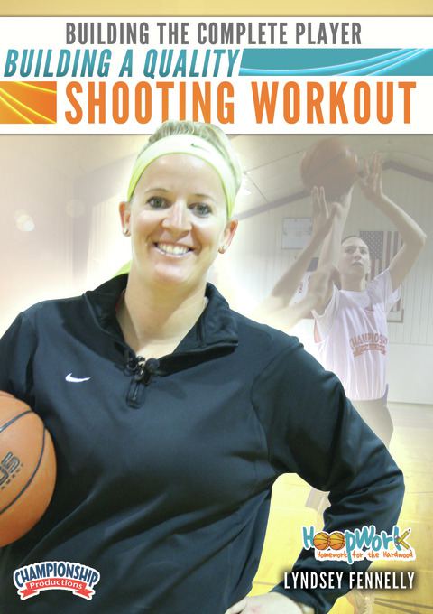 Building a Quality Shooting Workout                                                                                             