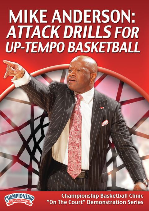 Mike Anderson: Attack Drills for Up-Tempo Basketball                                                                            