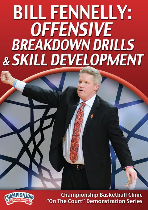 Bill Fennelly: Offensive Breakdown Drills and Skill Development                                                                 