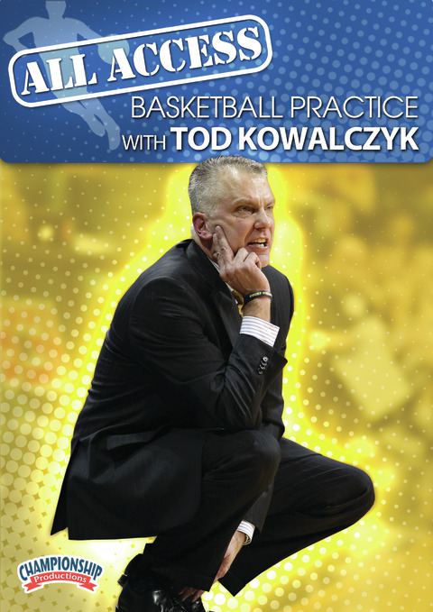 All Access Basketball Practice with Tod Kowalczyk                                                                               