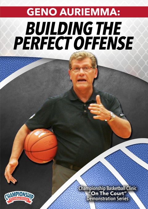 Geno Auriemma: Building the Perfect Offense                                                                                     