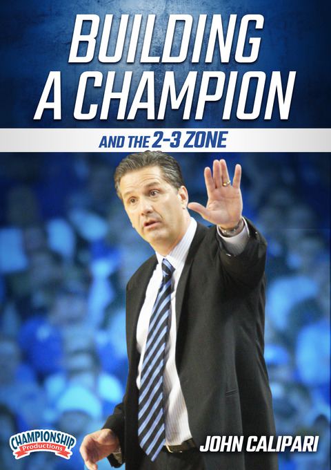 Building a Champion and the 2-3 Zone                                                                                            