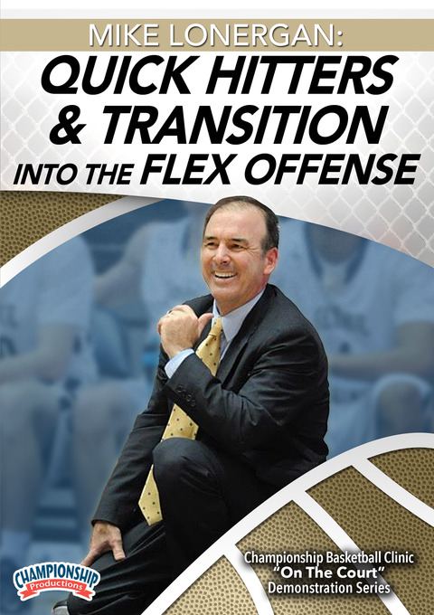 Quick Hitters & Transition into the Flex Offense                                                                                