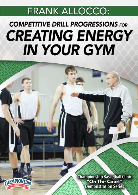 Frank Allocco: Competitive Drill Progressions for Creating Energy in Your Gym                                                   
