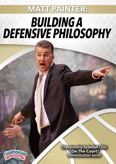 Matt Painter: Building a Defensive Philosophy                                                                                   