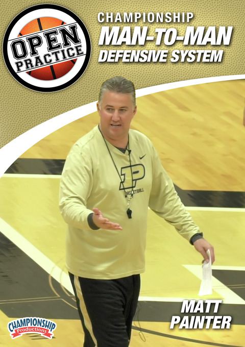Open Practice: Championship Man-to-Man Defensive System                                                                         