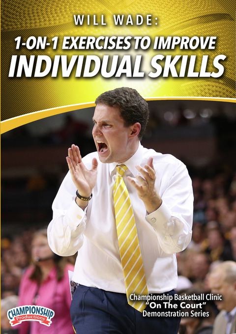 Will Wade:1-on-1 Exercises to Improve Individual Skills                                                                         