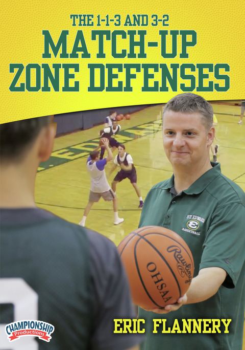 The 1 1 3 And 3 2 Match Up Zone Defenses Basketball Championship Productions Inc