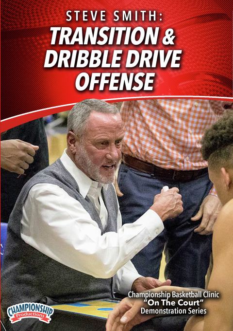 Steve Smith: Transition & Dribble Drive Offense                                                                                 