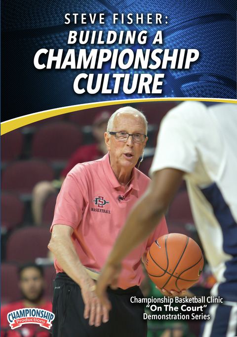 Steve Fisher: Building a Championship Culture                                                                                   
