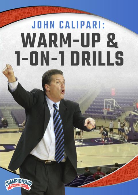John Calipari: Warm-Up & 1-on-1 Drills                                                                                          