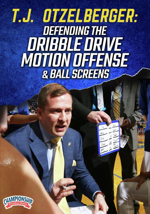 Defending the Dribble Drive Motion Offense and Ball Screens                                                                     