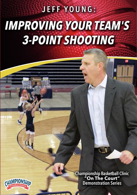 Jeff Young: Improving Your Team's 3-Point Shooting                                                                              