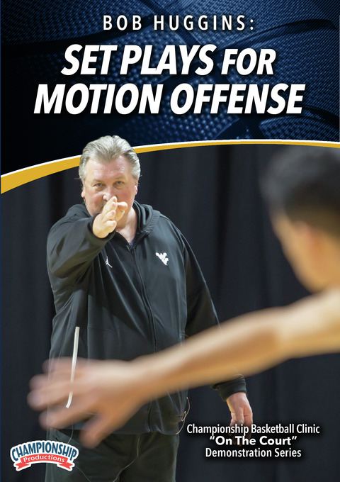 Bob Huggins: Set Plays for Motion Offense                                                                                       