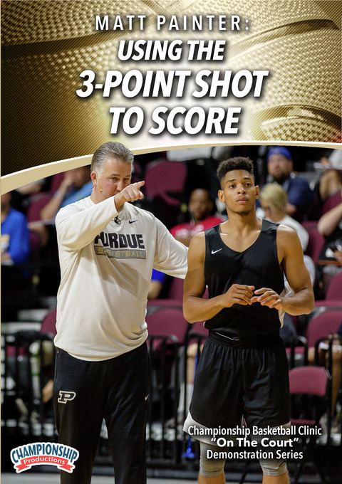 Matt Painter: Using the 3-Point Shot to Score                                                                                   