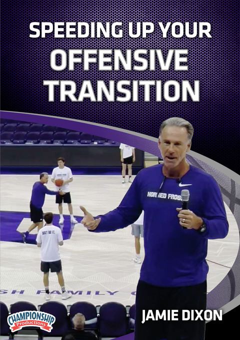 Speeding Up Your Offensive Transition                                                                                           