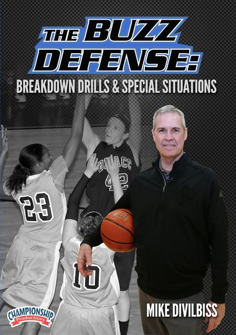 The Buzz Defense: Breakdown Drills & Special Situations                                                                         